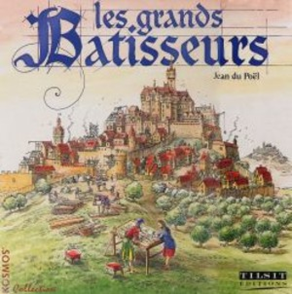 Les grands bâtisseurs