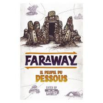 Faraway-Le peuple du dessous