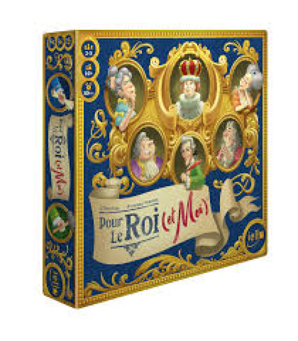 Pour le Roi (et Moi)