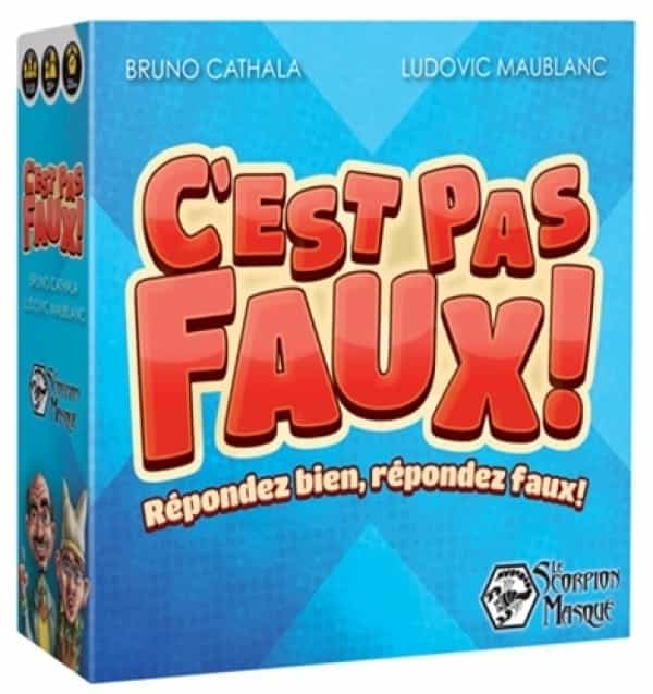 C'est pas faux!